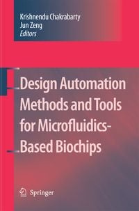 Produktbild: Design Automation Methods and Tools for Microfluidics-Based Biochips
