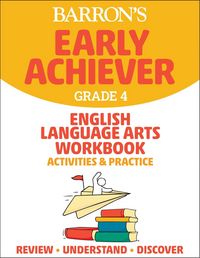 Produktbild: Barron's Early Achiever: Grade 4 English Language Arts Workbook Activities & Practice