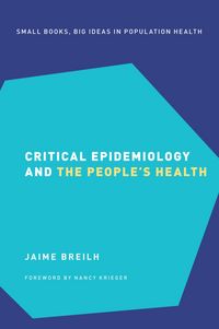 Produktbild: Critical Epidemiology and the People's Health