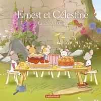 Produktbild: La f&ecirc;te des fleurs. Ernest et C&eacute;lestine