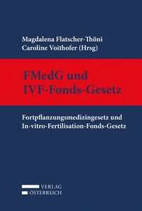 Produktbild: Fortpflanzungsmedizingesetz und In-vitro-Fertilisation-Fonds-Gesetz