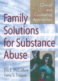 Produktbild: Family Solutions for Substance Abuse