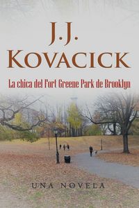 Produktbild: La Chica Del Fort Greene Park De Brooklyn