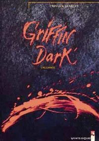 Produktbild: Griffin dark tome 1 : l'alliance