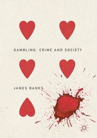 Produktbild: Gambling, Crime and Society