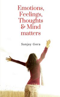 Produktbild: Emotions, Feelings, Thoughts &amp; Mind matters