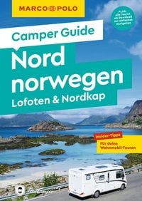 Produktbild: MARCO POLO Camper Guide Nordnorwegen: Lofoten & Nordkap