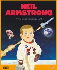 Produktbild: Micii eroi - Neil Armstrong