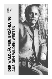 Bild vom Artikel Der Waldläufer: Erzählung aus dem Wilden Westen vom Autor Karl May
