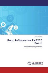 Produktbild: Thomas, J: Boot Software for PXA270 Board