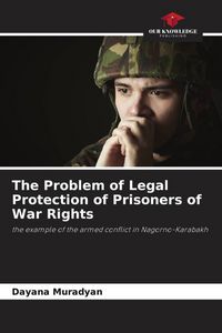 Produktbild: The Problem of Legal Protection of Prisoners of War Rights