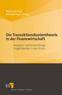Produktbild: Die Transaktionskostentheorie in der Finanzwirtschaft