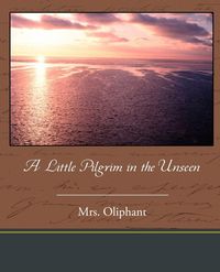 Produktbild: A Little Pilgrim in the Unseen