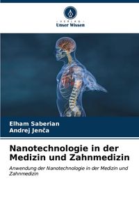 Produktbild: Nanotechnologie in der Medizin und Zahnmedizin