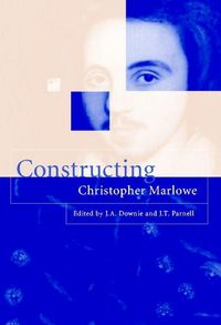 Produktbild: Constructing Christopher Marlowe