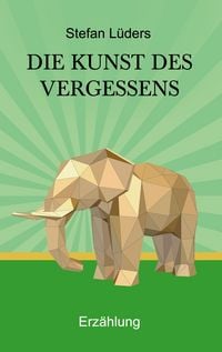 Produktbild: Die Kunst des Vergessens