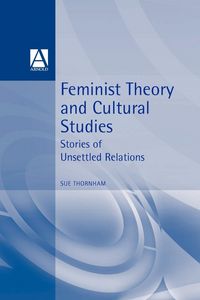 Produktbild: Feminist Theory and Cultural Studies