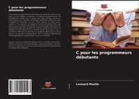Produktbild: C pour les programmeurs d&eacute;butants
