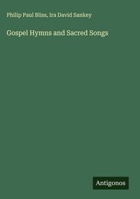 Produktbild: Gospel Hymns and Sacred Songs