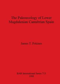 Produktbild: The Paleoecology of Lower Magdalenian Cantabrian Spain