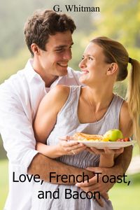 Produktbild: Love, French Toast, and Bacon