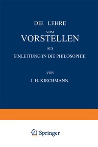 Produktbild: Die Lehre vom Vorstellen als Einleitung in die Philosophie