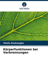 Produktbild: K&ouml;rperfunktionen bei Verbrennungen