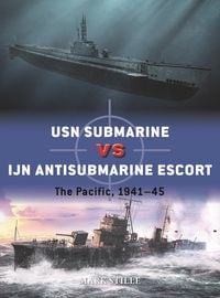 Produktbild: USN Submarine vs IJN Antisubmarine Escort