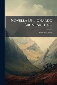 Produktbild: Novella Di Lionardo Bruni Aretino