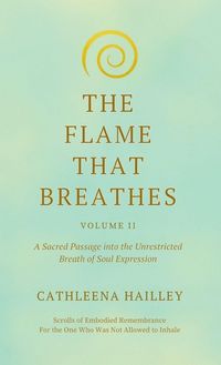 Produktbild: The Flame That Breathes Volume II