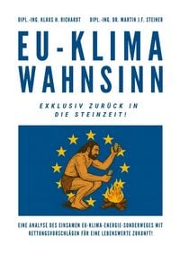 Produktbild: EU-Klimawahnsinn-Exklusiv zur&uuml;ck in die Steinzeit