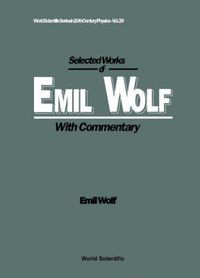 Produktbild: Selected Works of Emil Wolf (with Commentary)
