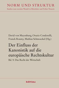 Produktbild: Der Einfluss der Kanonistik auf die europ&auml;ische Rechtskultur