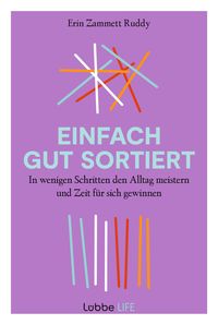 Bild vom Artikel Einfach gut sortiert vom Autor Erin Zammett Ruddy
