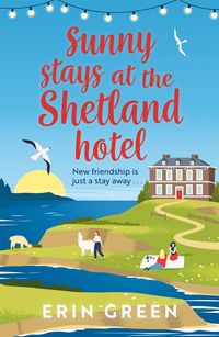 Produktbild: Sunny Stays at the Shetland Hotel