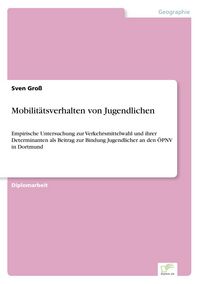 Produktbild: Mobilit&auml;tsverhalten von Jugendlichen