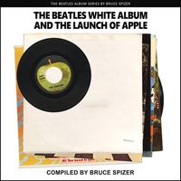 Produktbild: The Beatles White Album and the Launch of Apple