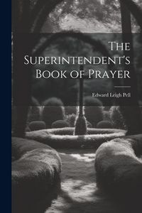 Produktbild: The Superintendent's Book of Prayer