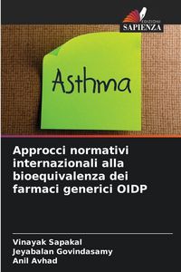 Produktbild: Approcci normativi internazionali alla bioequivalenza dei farmaci generici OIDP