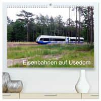 Produktbild: Eisenbahnen auf Usedom (hochwertiger Premium Wandkalender 2027 DIN A2 quer), Kunstdruck in Hochglanz