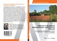 Produktbild: Geboren in Rudolfstal (Alexandrovac), wohnhaft in Ebensee