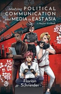 Produktbild: Studying Political Communication and Media in East Asia