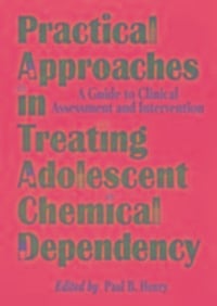 Produktbild: Henry, P: Practical Approaches in Treating Adolescent Chemic