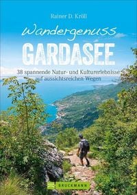 Bild vom Artikel Wandergenuss Gardasee vom Autor Rainer D. Kröll