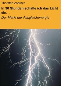 Produktbild: In 30 Stunden schalte ich das Licht ein...