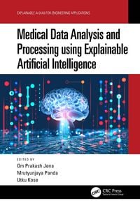 Produktbild: Medical Data Analysis and Processing using Explainable Artificial Intelligence