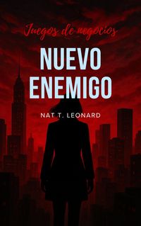 Produktbild: Nuevo Enemigo (Juegos de negocios, #299)