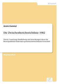 Produktbild: Die Zwischenberichtsrichtlinie 1982