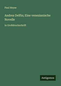 Produktbild: Andrea Delfin; Eine venezianische Novelle