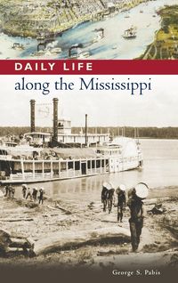 Produktbild: Daily Life along the Mississippi